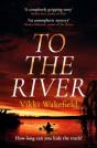 To The River - Preview