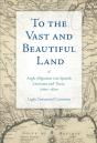 To The Vast And Beautiful Land - Preview