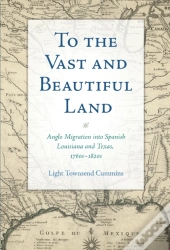 To The Vast And Beautiful Land