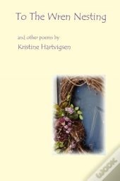 To The Wren Nesting