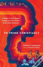 Capa do artigo To Think Christianly