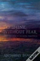 To Think Without Fear