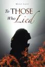 To Those Who Lied - Preview