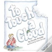 To Touch A Cloud