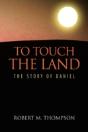 To Touch The Land - Preview