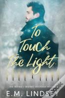 To Touch The Light