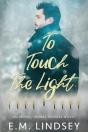 To Touch The Light - Preview