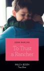 To Trust A Rancher - Preview