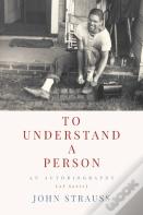 To Understand A Person