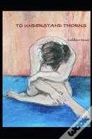 To Understand Thorns