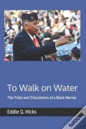 To Walk On Water