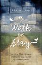 To Walk Or Stay - Preview