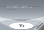 To Watch Theatre