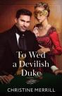 To Wed A Devilish Duke - Preview