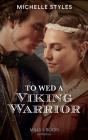 To Wed A Viking Warrior - Preview