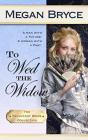 To Wed The Widow - Preview