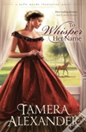 To Whisper Her Name