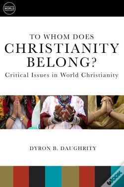 Capa do artigo To Whom Does Christianity Belong?