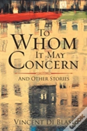 To Whom It May Concern