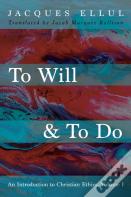 To Will & To Do