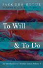 To Will & To Do - Preview