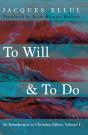 To Will & To Do, Volume One - Preview