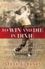 To Win And Die In Dixie - Preview
