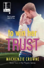 To Win Her Trust - Preview
