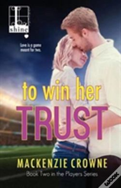 Capa do artigo To Win Her Trust