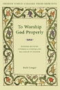 To Worship God Properly - Preview