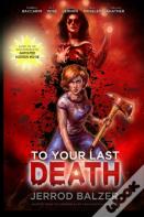 To Your Last Death