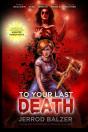 To Your Last Death - Preview