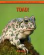 Toad! An Educational Children'S Book About Toad With Fun Facts - Preview