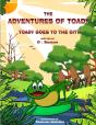 Toady Goes To The City - Preview