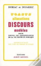 Toasts, Allocutions Et Discours Modeles