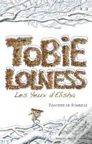 Tobie Lolness T.2 ; Les Yeux D'Elisha