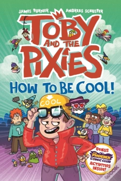 Capa do artigo Toby And The Pixies: How To Be Cool! (A Phoenix Comic Book)