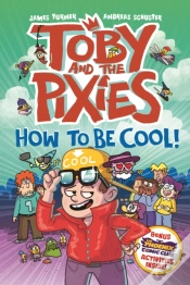 Capa do artigo Toby And The Pixies: How To Be Cool! (A Phoenix Comic Book)