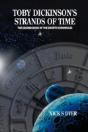 Toby Dickinson'S Strands Of Time - Preview