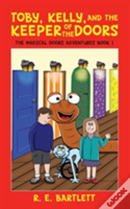 Toby, Kelly, And The Keeper Of The Doors