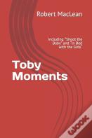 Toby Moments