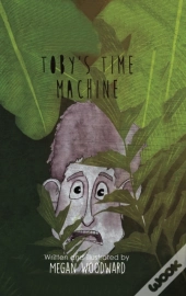 Toby'S Time Machine