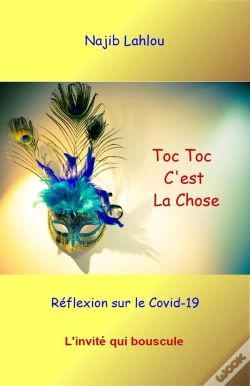 Capa do artigo Toc Toc C'Est La Chose. Réflexion Sur Le Corona Virus : L'Invité Qui Bouscule
