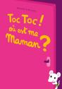 Toc Toc ! Où Est Ma Maman ? - Preview