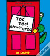 Toc Toc, Senhor Croc!