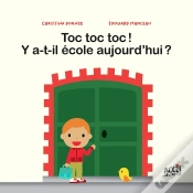 Capa do artigo Toc Toc Toc ! Y A-T-Il École Aujourd