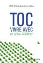 Toc ; Vivre Avec Et S'En Libérer - Preview