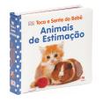 Toca e Sente do Bebé - Animais de Estimação