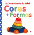 Toca e Sente do Bebé - Cores e Formas