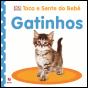 Toca e Sente do Bebé - Gatinhos - Preview